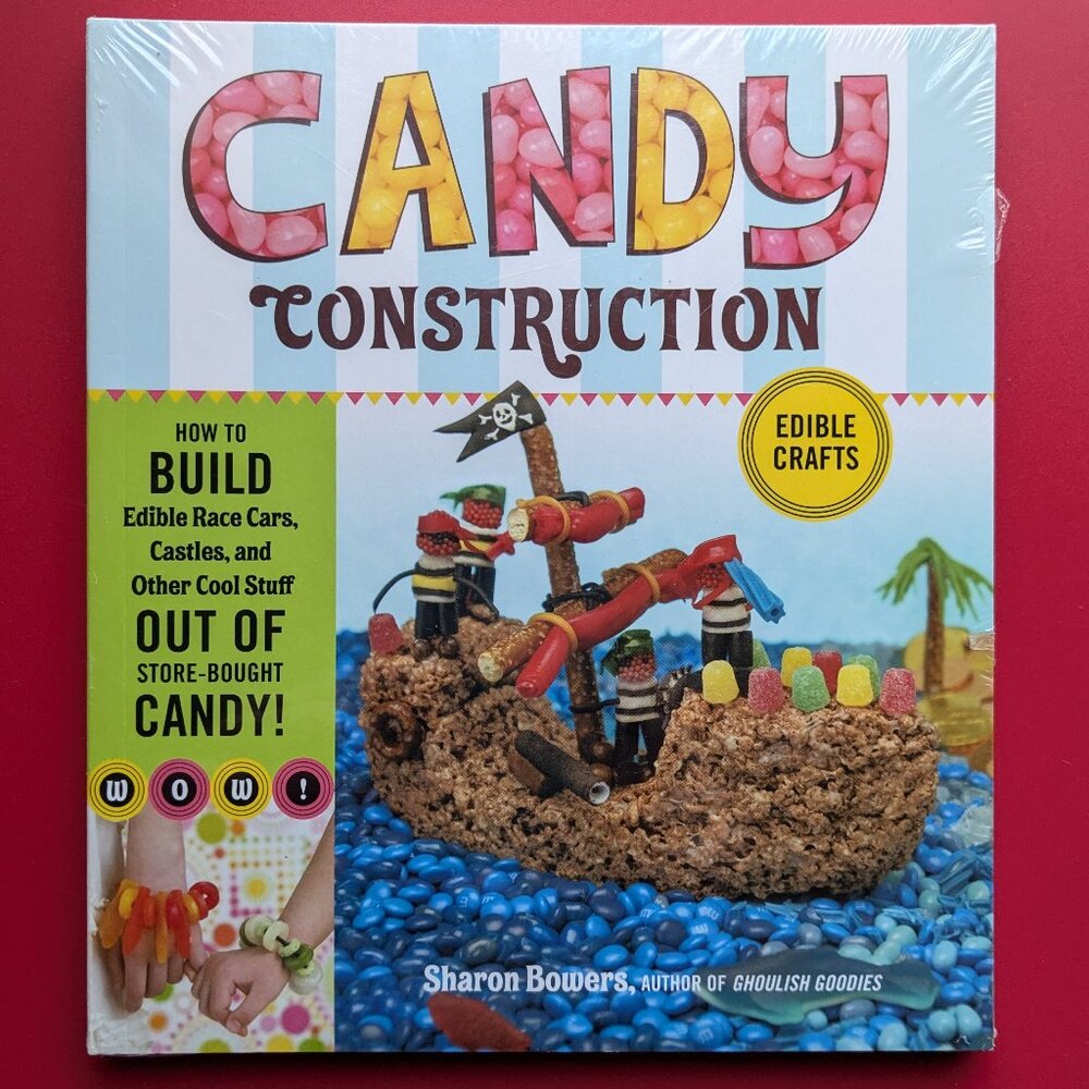 NEW Candy Construction Edible Crafts Cookbook by Susan Bowers